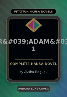 Mar'adam's 1 Complete Hausa Novel by Aysha Bagudu