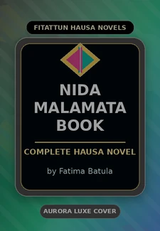 Nida Malamata Book Complete Hausa Novel by Fatima Batula