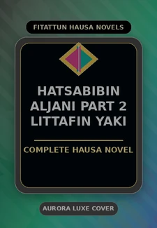 Hatsabibin Aljani Part 2 Littafin Yaki Complete Hausa Novel