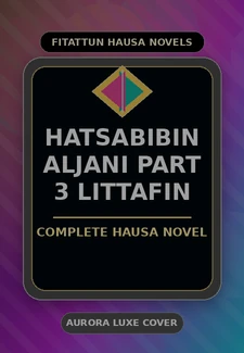 Hatsabibin Aljani Part 3 Littafin Complete Hausa Novel