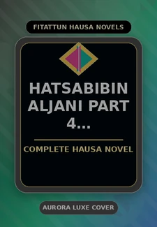 Hatsabibin Aljani Part 4 Adventure Complete Hausa Novel