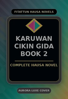Karuwan Cikin Gida Book 2 Complete Hausa Novel