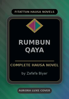 Rumbun Qaya Complete Hausa Novel by Zafafa Biyar