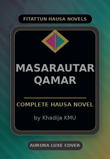 Masarautar Qamar Complete Hausa Novel by Khadija KMU