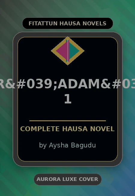 Mar'adam's 1 Complete Hausa Novel by Aysha Bagudu