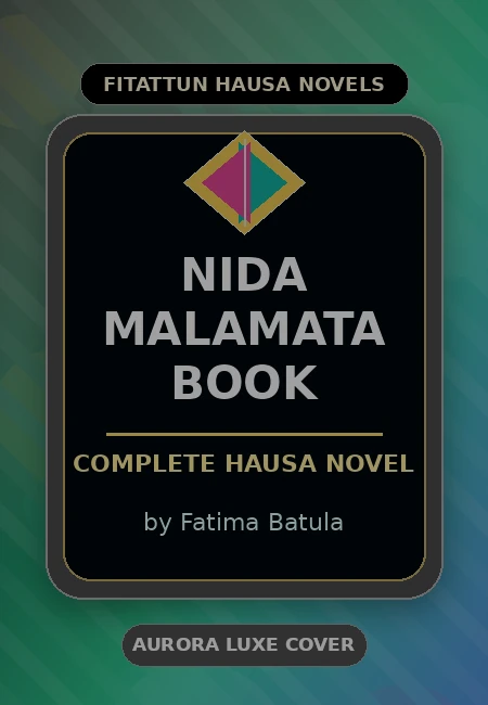 Nida Malamata Book Complete Hausa Novel by Fatima Batula