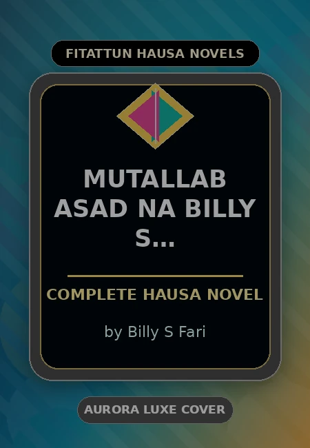 Mutallab Asad NA Billy S Fari&amp;nana Diso Complete Hausa Novel