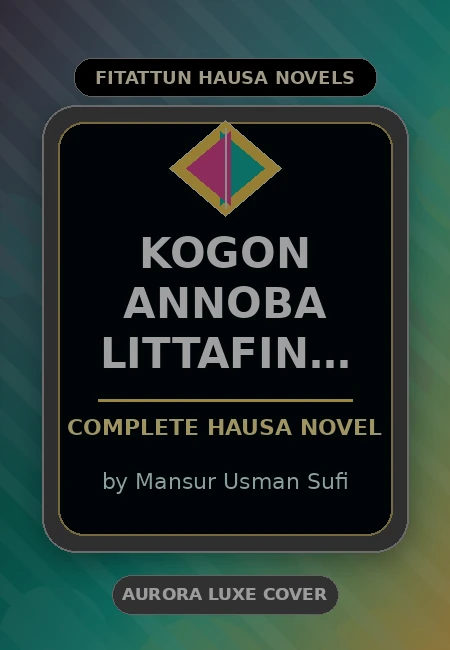 Kogon Annoba Littafin Yaki Complete Hausa Novel by Mansur Usman Sufi