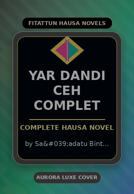 YAR Dandi CEH Complet Complete Hausa Novel by Sa'adatu Bint Abdullah