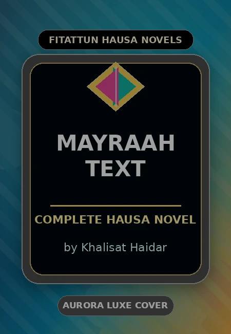 Mayraah Text Complete Hausa Novel by Khalisat Haidar