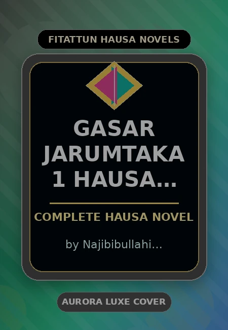 Gasar Jarumtaka 1 Hausa Nobel Complete Hausa Novel by Najibibullahi Muhammad