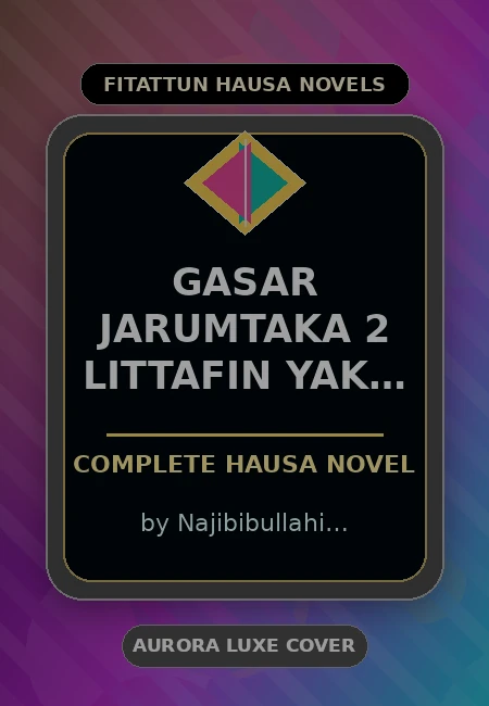 Gasar Jarumtaka 2 Littafin Yaki Compelet Complete Hausa Novel by Najibibullahi Muhammad