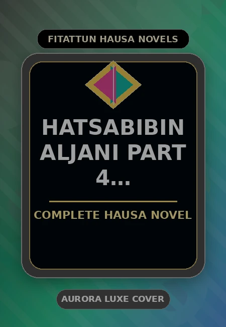 Hatsabibin Aljani Part 4 Adventure Complete Hausa Novel