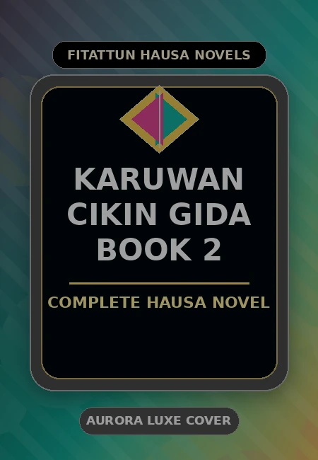 Karuwan Cikin Gida Book 2 Complete Hausa Novel