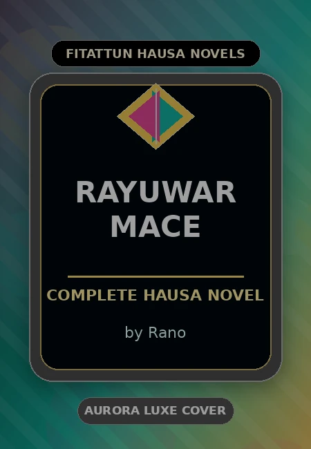 Rayuwar Mace Complete Hausa Novel by Rano