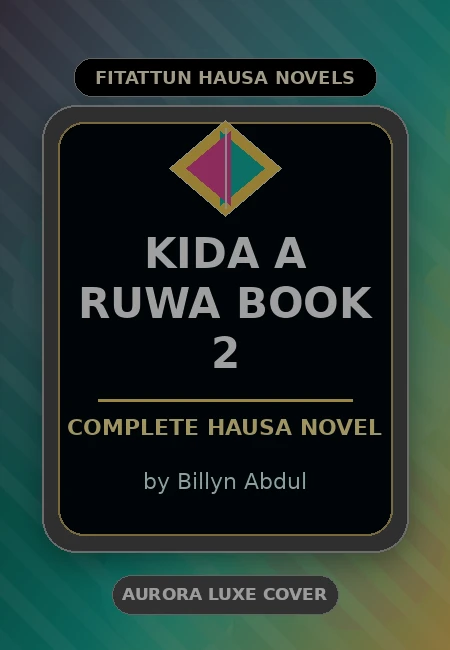 Kida A Ruwa Book 2 Complete Hausa Novel by Billyn Abdul